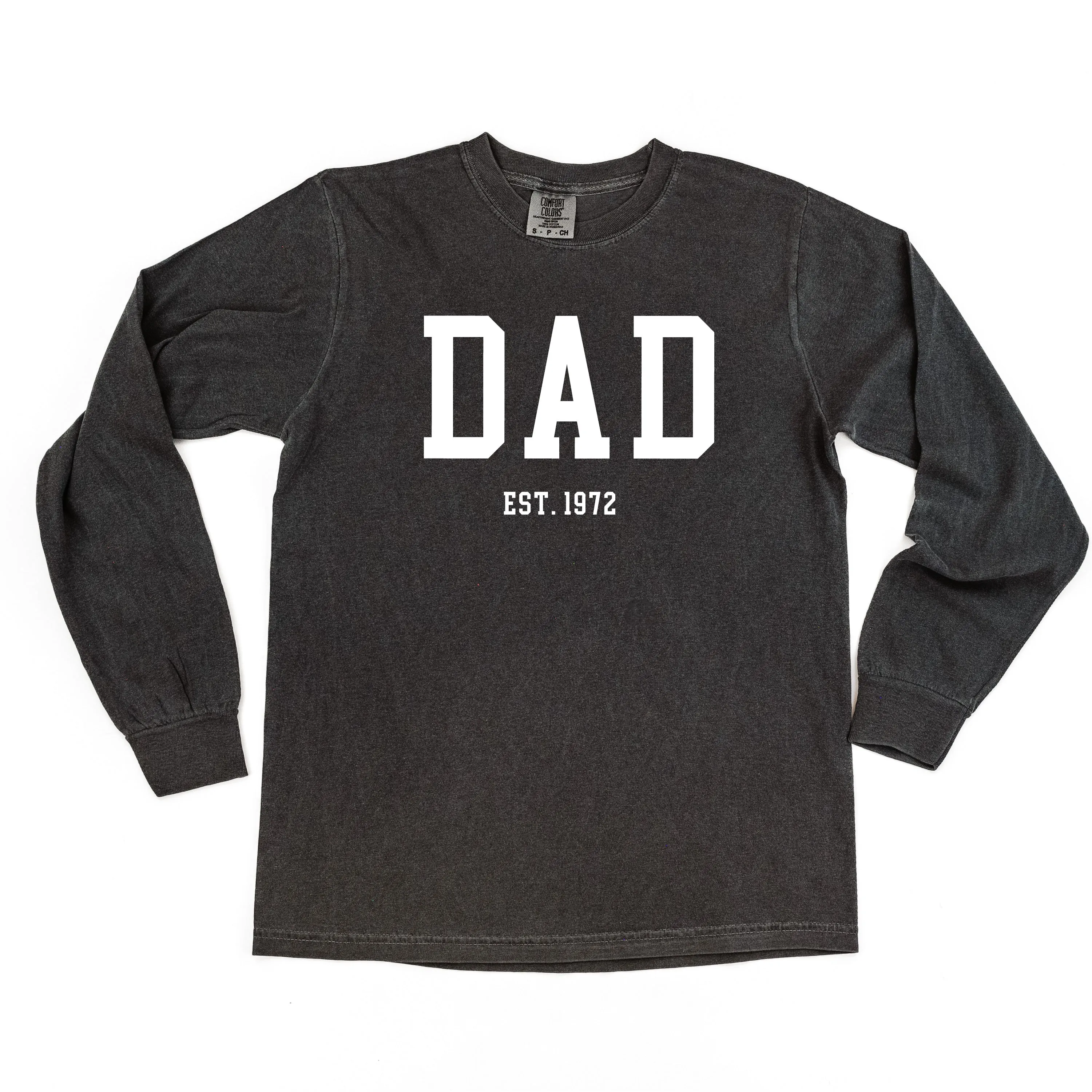 DAD - EST. (Select Your Year) - LONG SLEEVE COMFORT COLORS TEE